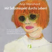 Cover von Mit Selbstrespekt durchs Leben!