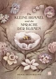 Cover von Die kleine Hummel und die Sprache der Blumen