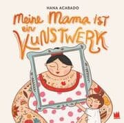 Cover von Meine Mama ist ein Kunstwerk