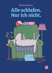 Cover von Alle schlafen. Nur ich nicht.