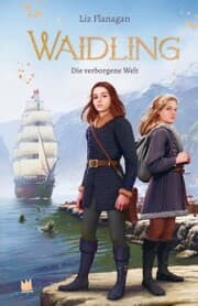 Cover von Waidling (Band 3): Die verborgene Welt