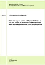 Cover von Effects of energy crop rotations and digestate fertilization on crop yield, nitrogen use efficiency, N2O and NH3 emissions in a long-term field experiment under organic farming conditions