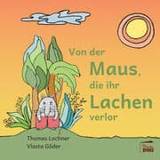 Cover von Von der Maus, die ihr Lachen verlor