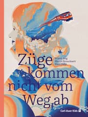 Cover von Züge kommen nicht vom Weg ab