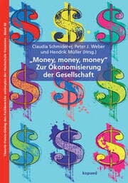 Cover von Money, Money, Money - Zur Ökonomisierung der Gesellschaft