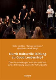 Cover von Durch Kulturelle Bildung zu Good Leadership?