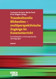 Cover von Transkulturelle Bildwelten - multiperspektivische Zugänge im Kunstunterricht