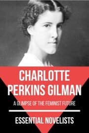 Cover von Essential Novelists - Charlotte Perkins Gilman