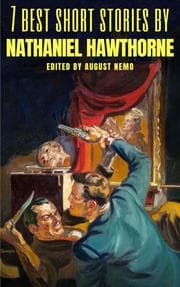 Cover von 7 best short stories by Nathaniel Hawthorne