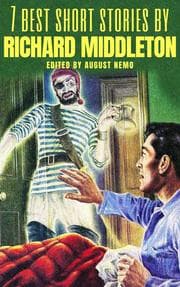 Cover von 7 best short stories by Richard Middleton
