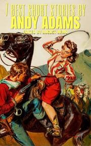 Cover von 7 best short stories by Andy Adams