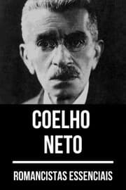 Cover von Romancistas Essenciais - Coelho Neto