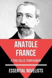 Cover von Essential Novelists - Anatole France