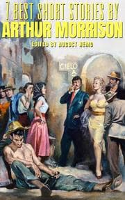 Cover von 7 best short stories by Arthur Morrison