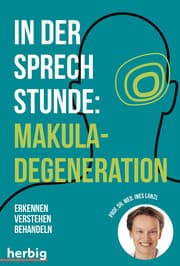 Cover von In der Sprechstunde: Makuladegeneration - Erkennen - Verstehen - Behandeln