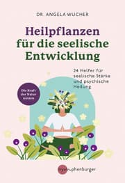 Cover von Heilpflanzen für die seelische Entwicklung