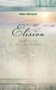 Cover von Elision - Begegnung mit einer Weisen