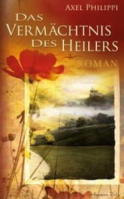 Cover von Das Vermächtnis des Heilers