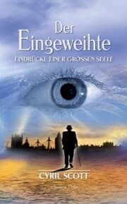 Cover von Der Eingeweihte - Eindrücke einer großen Seele