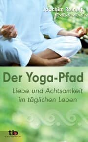 Cover von Der Yoga-Pfad: Liebe und Achtsamkeit im täglichen Leben