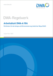 Cover von Arbeitsblatt DWA-A 904 Richtlinien für die Anlage und Dimensionierung ländlicher Wege (RLW)