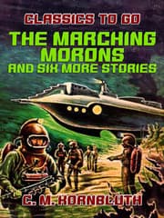 Cover von The Marching Morons and Six More Stories