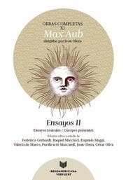 Cover von Obras completas. Volumen XI, Ensayos II : Ensayos teatrales/Cuerpos presentes / Max Aub