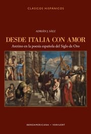 Cover von Desde Italia con amor : Aretino en la poesía española del Siglo de Oro