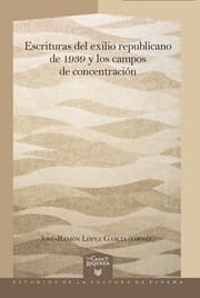 Cover von Escrituras del exilio republicano de 1939 y los campos de concentración