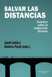 Cover von Salvar las distancias : estudios sobre la traducción literaria