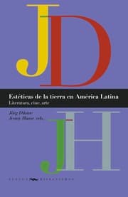 Cover von Estéticas de la tierra en América Latina : literatura, cine, arte