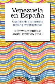 Cover von Venezuela en España : capítulos de una historia literaria extraterritorial