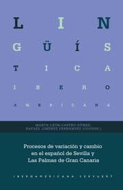 Cover von Procesos de variación y cambio en el español de Sevilla y Las Palmas de Gran Canaria