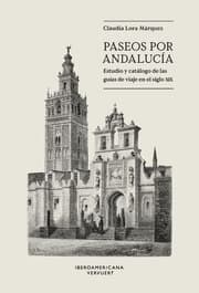 Cover von Paseos por Andalucía : estudio y catálogo de las guías de viaje en el siglo XIX