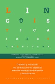 Cover von Cambio y variación en el discurso en español : estudios sobre gramaticalización y lexicalización