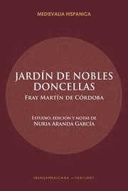 Cover von Jardín de nobles doncellas / fray Martín de Córdoba
