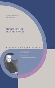 Cover von Hombre pobre todo es trazas / Pedro Calderón de la Barca