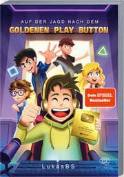 Cover von Auf der Jagd nach dem goldenen Play Button