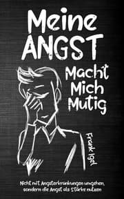 Cover von Meine Angst macht mich mutig
