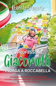 Cover von Il Professore Giacometti indaga a Roccabella