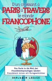 Cover von D'un croissant à Paris à travers le monde francophone
