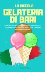 Cover von La piccola gelateria di Bari