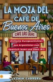 Cover von La moza del Café de Buenos Aires