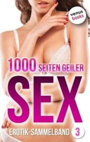 Cover von 1000 Seiten geiler Sex - Tabulos heiß! (Erotik ab 18, unzensiert)