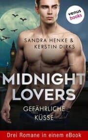 Cover von Midnight Lovers: Gefährliche Küsse