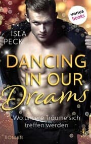 Cover von Dancing in our dreams - Wo unsere Träume sich treffen werden