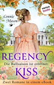 Cover von Regency Kiss - Die Ballsaison ist eröffnet