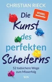 Cover von Die Kunst des perfekten Scheiterns