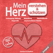 Cover von Mein Herz verstehen und schützen