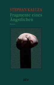 Cover von Stephan Kaluza - Fragmente eines Ängstlichen